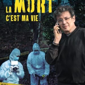 La mort c'est ma vie